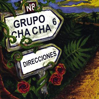 Grupo Cha Cha - Direcciones Grupo Cha Cha - Direcciones
