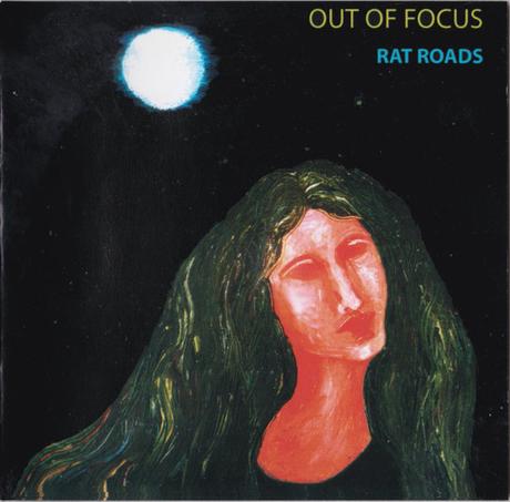 Out Of Focus - Rat Roads (2002) / Palermo 1972 (2007)