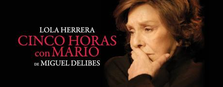 TEATRO | ´Cinco horas con Mario´.  Lola Herrera, 40 años después.