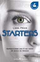 Bilogía Starters, Libro I: Starters, de Lissa Price