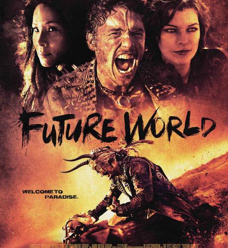 Future World: La Mad Max de James Franco (El apocalipsis va a llegar 1)