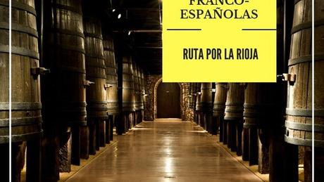 Ruta del vino: visita a las Bodegas Franco-Españolas