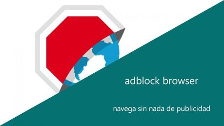 Adblock: Quitar la publicidad mi móvil o celular Android