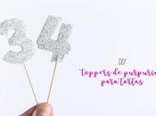 DIY: Toppers purpurina numéricos para tartas