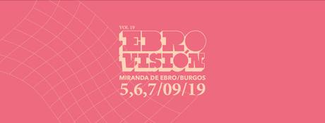 [Noticia] Horarios y cambio en el cartel del Ebrovisión 2019