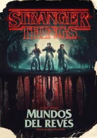 Stranger Things: Mundos al revés