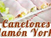 Canelones jamón york