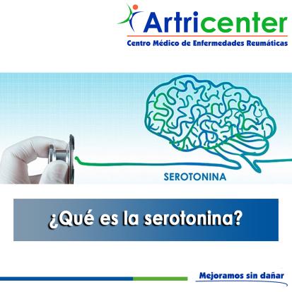 Artricenter: ¿Qué es la serotonina?