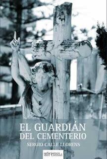 «El guardián del cementerio» de Sergio Calle Llorens