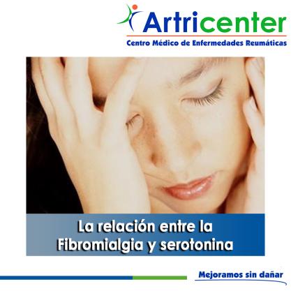 Artricenter  :  La relación entre la  Fibromialgia y serotonina