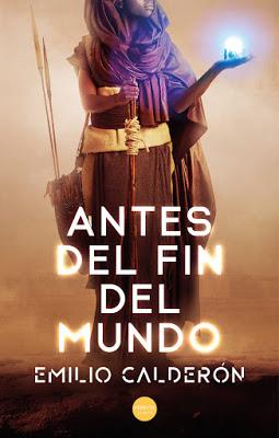 Novedad editorial: Antes del fin del mundo de Emilio Calderón (Versátil ediciones, 9 de septiembre de 2019) Novedad editorial: Antes del fin del mundo de Emilio Calderón (Versátil ediciones, 9 de septiembre de 2019)