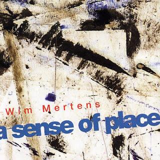 Wim Mertens - A Sense of Place (1992)