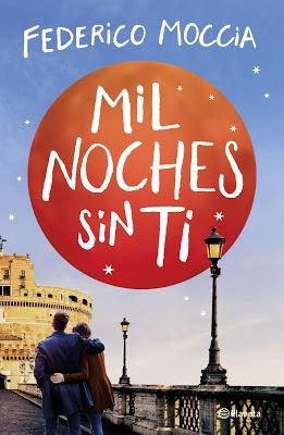 Reseña | Mil noches sin ti, Federico Moccia