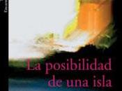posibilidad isla, Michel Houellebecq