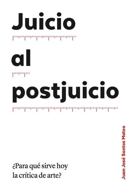 ¿Para qué sirve hoy la crítica de arte? ¿Para qué sirve hoy la crítica de arte?