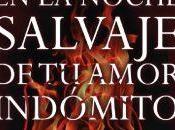 Silvia Barbeito: Tormenta corazones llamas noche salvaje amor indómito