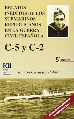 Portada de Relatos inéditos de los submarinos republicanos en la Guerra Civil española
