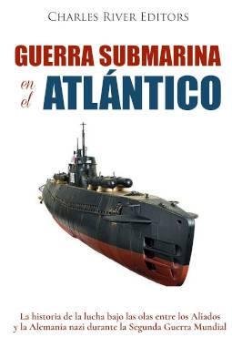 Portada de Guerra submarina en el Atlántico