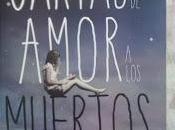 Reseñas: Cartas amor muertos