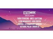 Intro Music Festival 2019, Confirmaciones