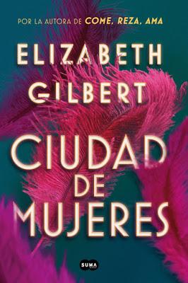 ciudad-de-mujeres-elizabeth-gilbert