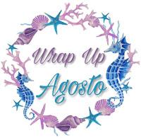 Wrap Up: Agosto 2019