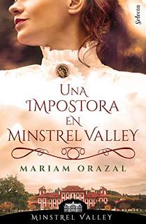 Reseña: Una impostora en Minstrel Valley de Mariam Orazal