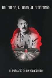 Del miedo, al odio, al genocidio: El presagio de un Holocausto