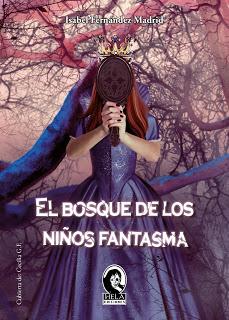 El bosque de los niños fantasma, Isabel Fernández