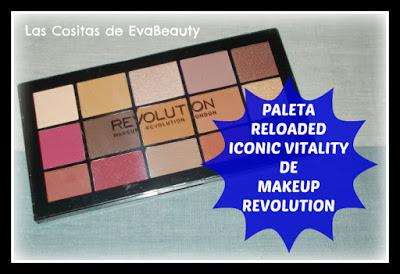 Review y Swatches Paleta sombras ojos Reloaded Iconic Vitality Makeup Revolution