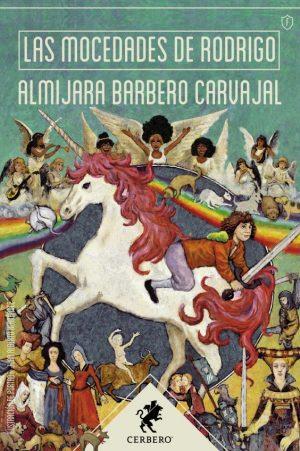 Almijara Barbero Carvajal: Las mocedades de Rodrigo