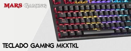 ANÁLISIS HARD-GAMING: Teclado MarsGaming MKXTKL ANÁLISIS HARD-GAMING: Teclado MarsGaming MKXTKL