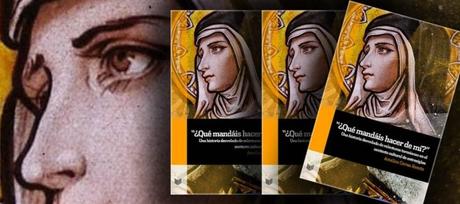 ‘¿Qué mandáis hacer de mí?’ Relecturas teresianas de entresiglos