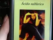 Reseña: Ácido sulfúrico