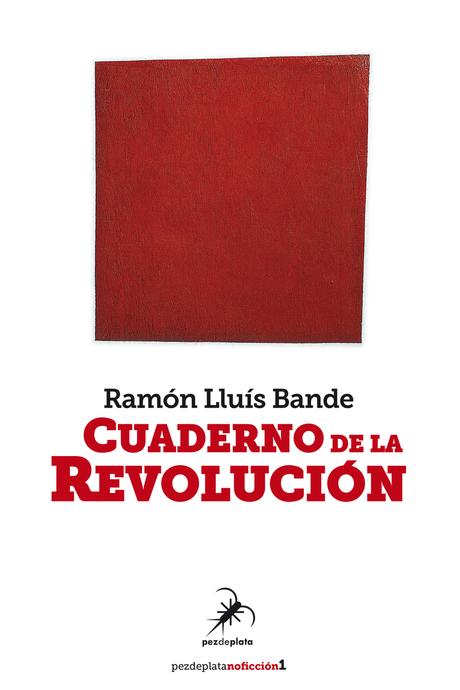 «Cuaderno de la Revolución» «Cuaderno de la Revolución»
