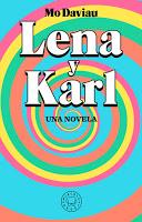 Lena y Karl, de Mo Daviau