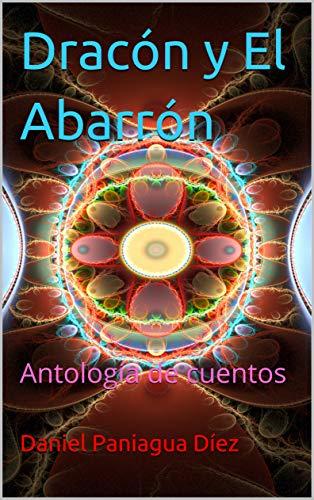 Dracón y El Abarrón. Antología de cuentos.