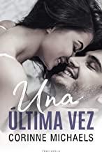 Una última vez - Corinne Michaels Una última vez - Corinne Michaels