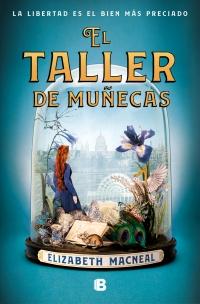 OPINIÓN DE EL TALLER DE MUÑECAS DE ELIZABETH MACNEAL