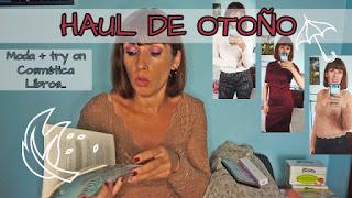 El vídeo de los domingos: Haul de otoño | Moda, maquillaje, tratamiento, libros...