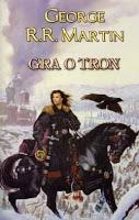 Saga Joc de trons, Libro 1: Joc de trons, de George R. R. Martin