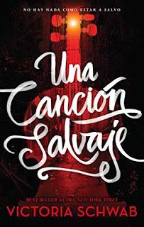 (Reseña) Una Canción Salvaje by  Victoria Schwab