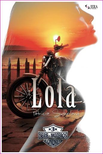 PROMO. Lola (Serie Moteros 3) en la promoción Kindle Flash España.