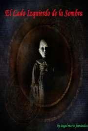 El Lado Izquierdo de la Sombra