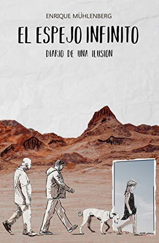 El espejo infinito de Enrique Mühlenberg