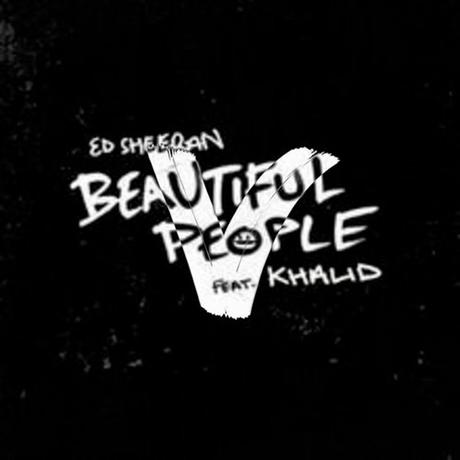 Ed Sheeran – Beautiful People