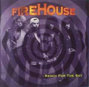 Firehouse – Reach for the Sky