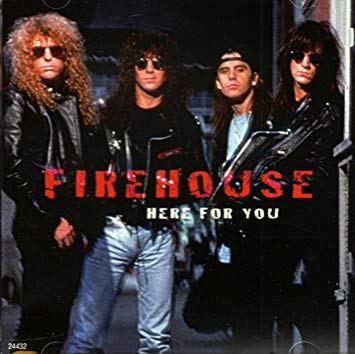 Firehouse – Here for You
