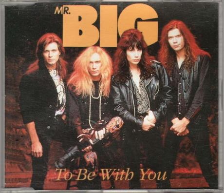 Mr. Big – To Be With You