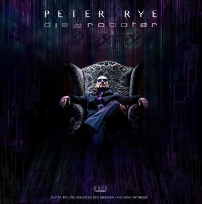 PETER RYE - DIEddROBOTER